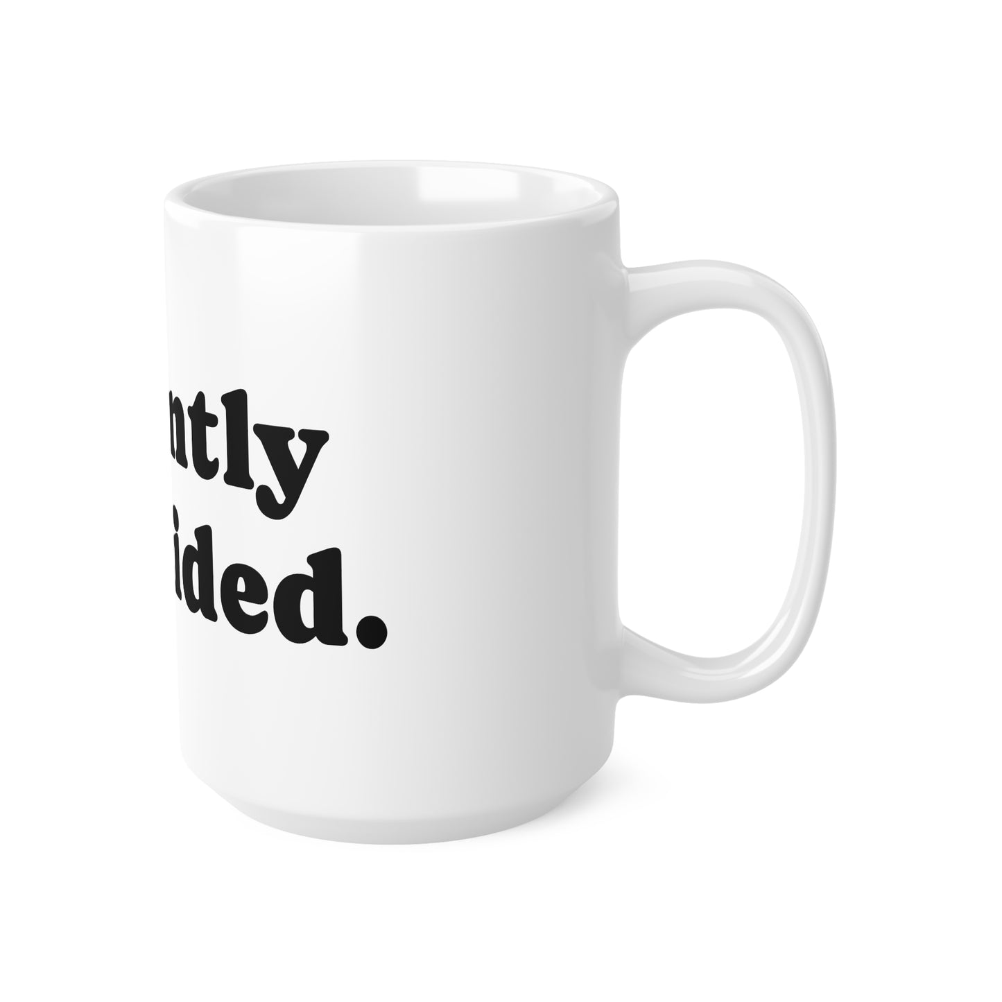 Mug, Ceramic, Currently Undecided, 11oz, 15oz