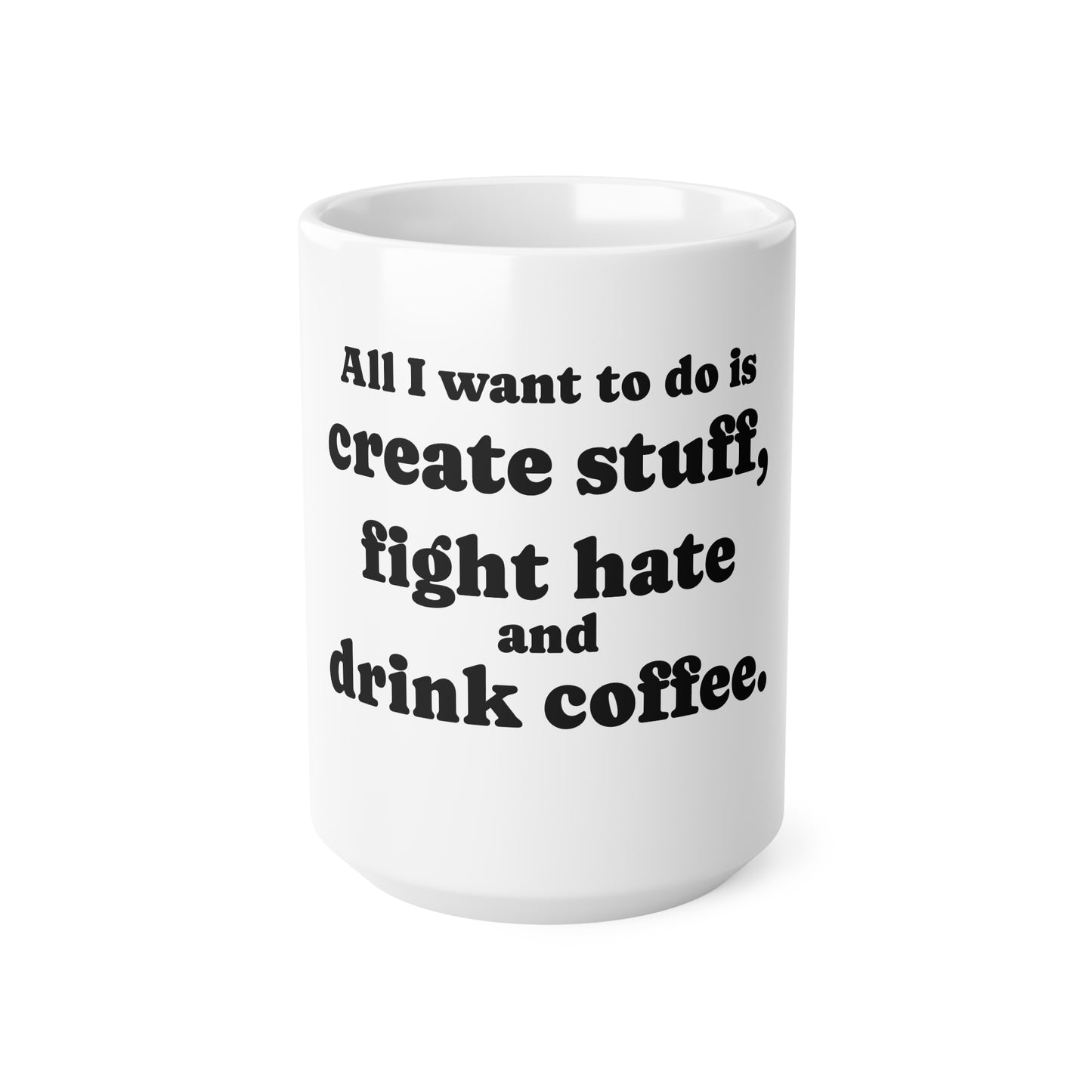 Mug, Ceramic, Fight Hate, 11oz, 15oz