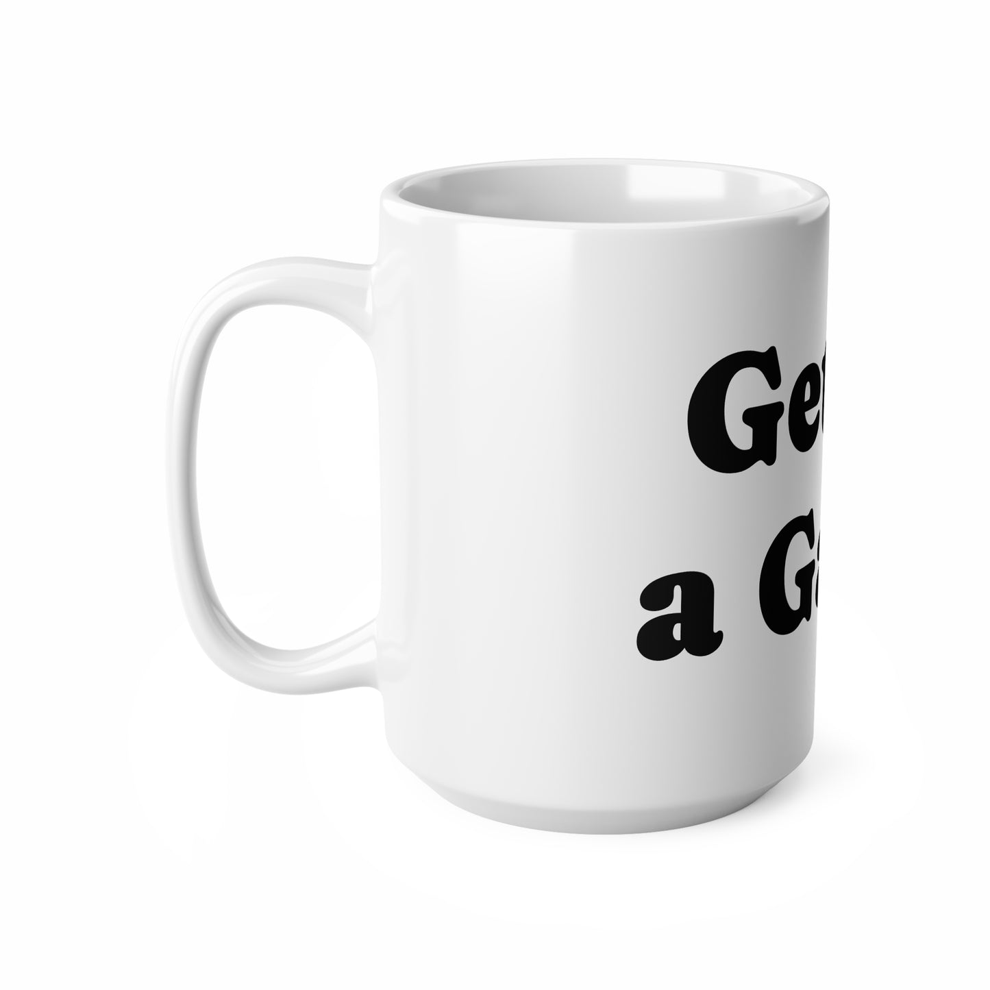 Mug, Ceramic, Get me a Gantt, 11oz, 15oz