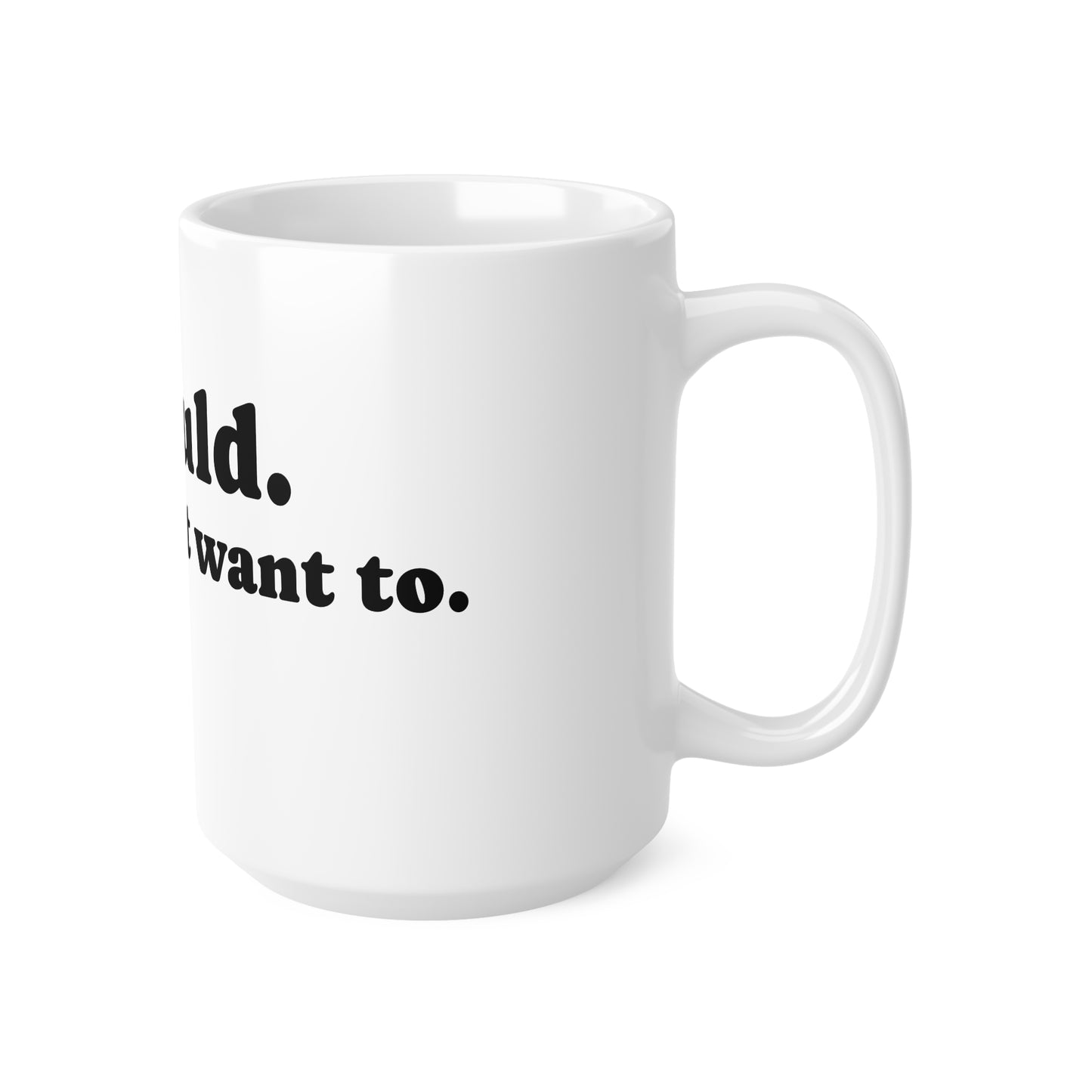 Mug, Ceramic, I would but..., 11oz, 15oz