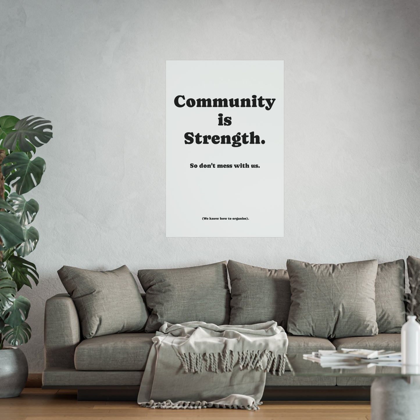 Fine Art Poster, Community is Strength