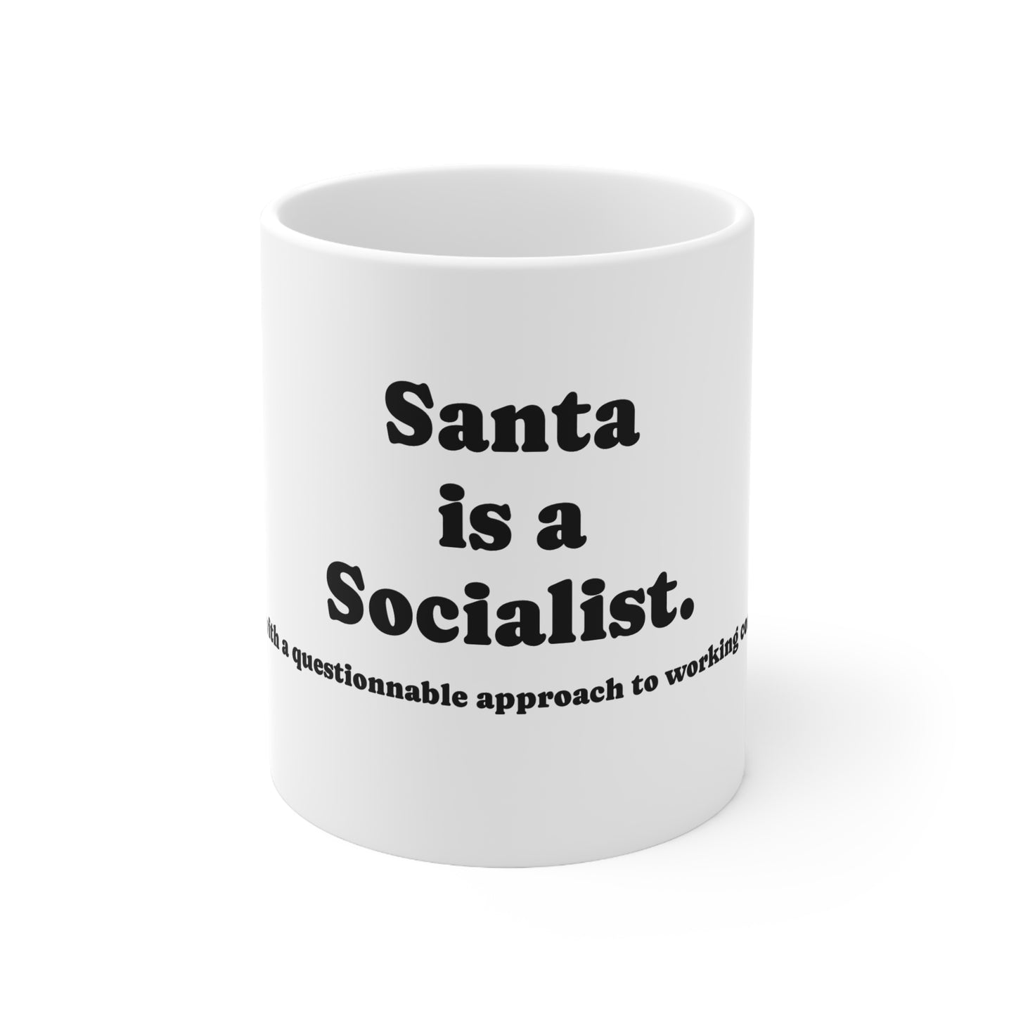 Mug, Ceramic, Santa is a Socialist, 11oz, 15oz