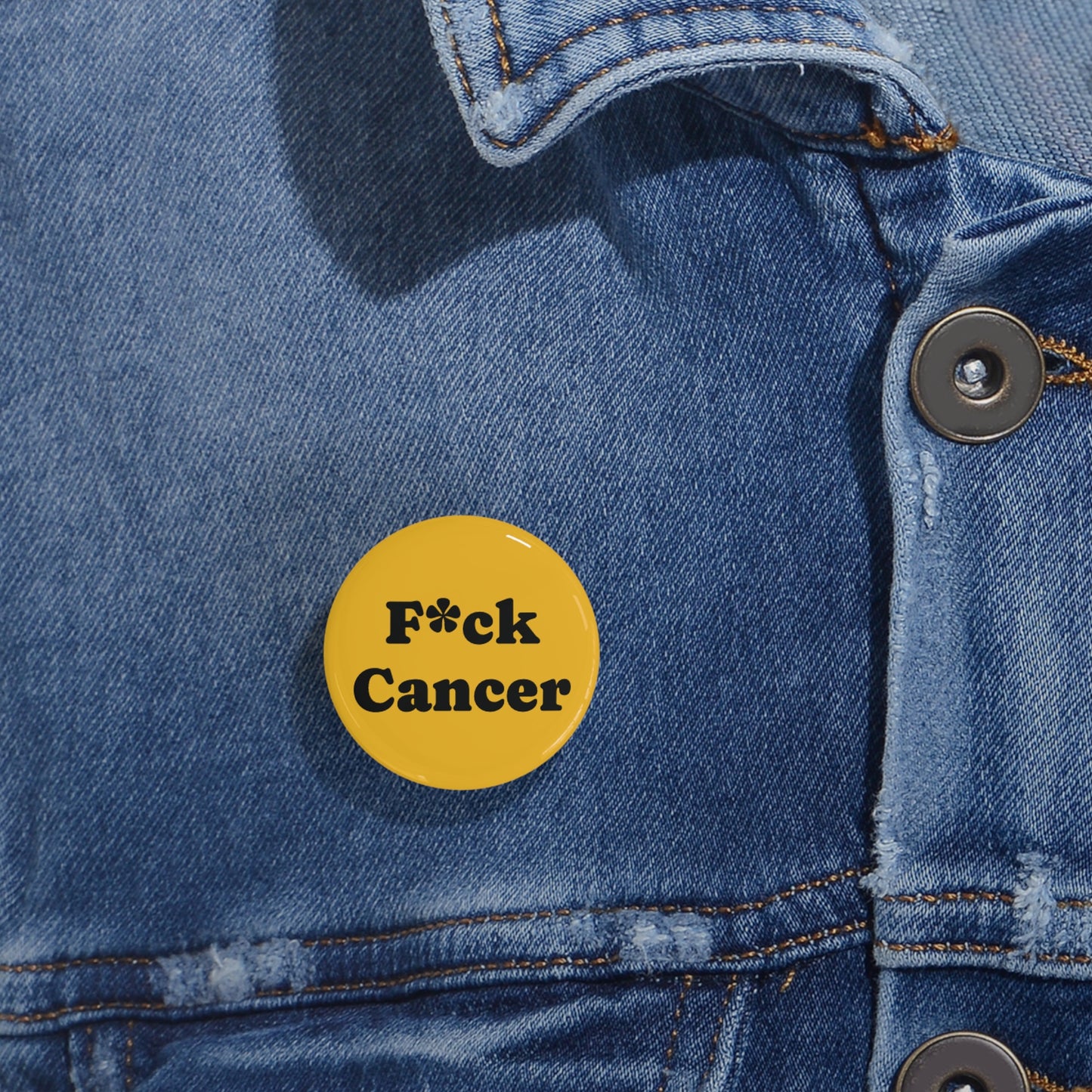 Pin, F*ck Cancer