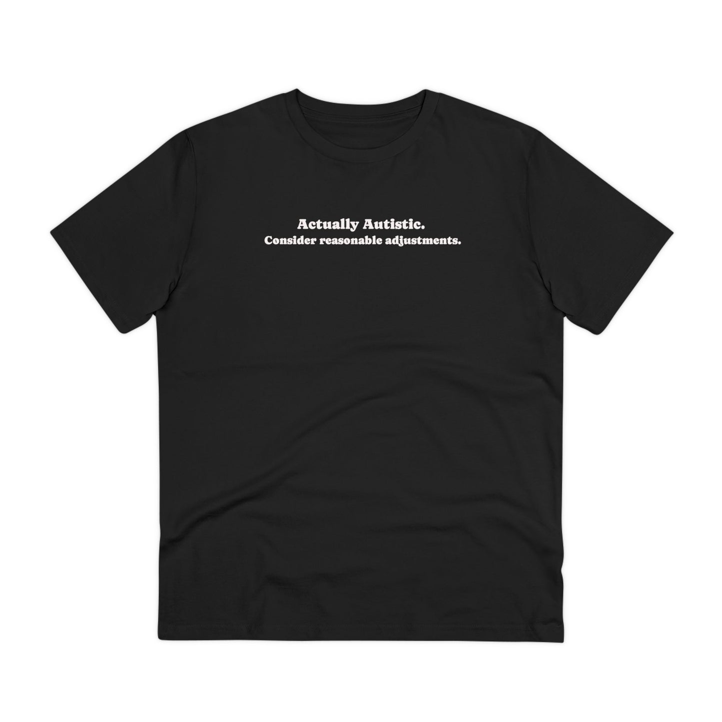 T-Shirt, Organic, Unisex, Actually Autistic