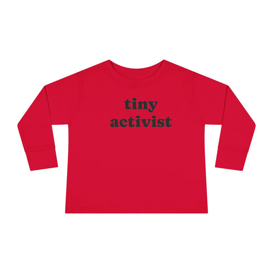 Long Sleeve Tee, Toddler, Tiny Activist (UK only)