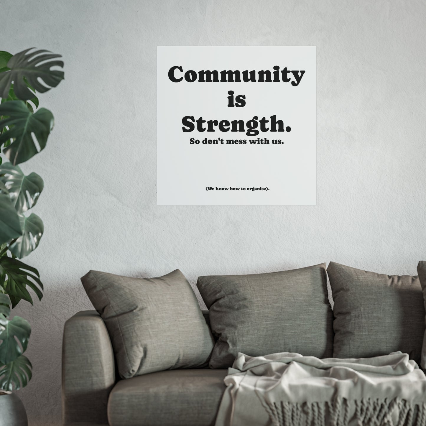 Fine Art Poster, Community is Strength