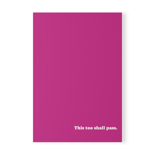 Notebook, Softcover, This too Shall Pass, A5 (Pink)