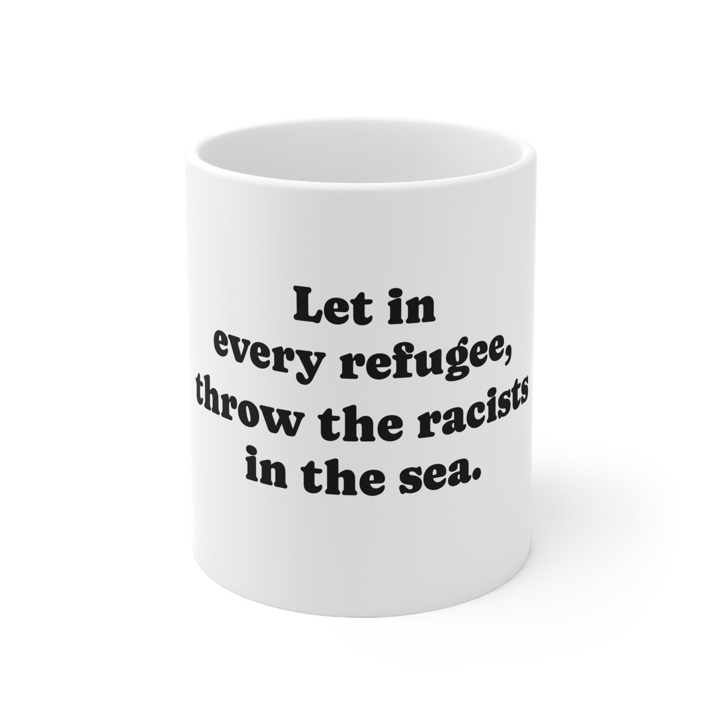 Mug, Ceramic, Let in Every Refugee, 11oz, 15oz