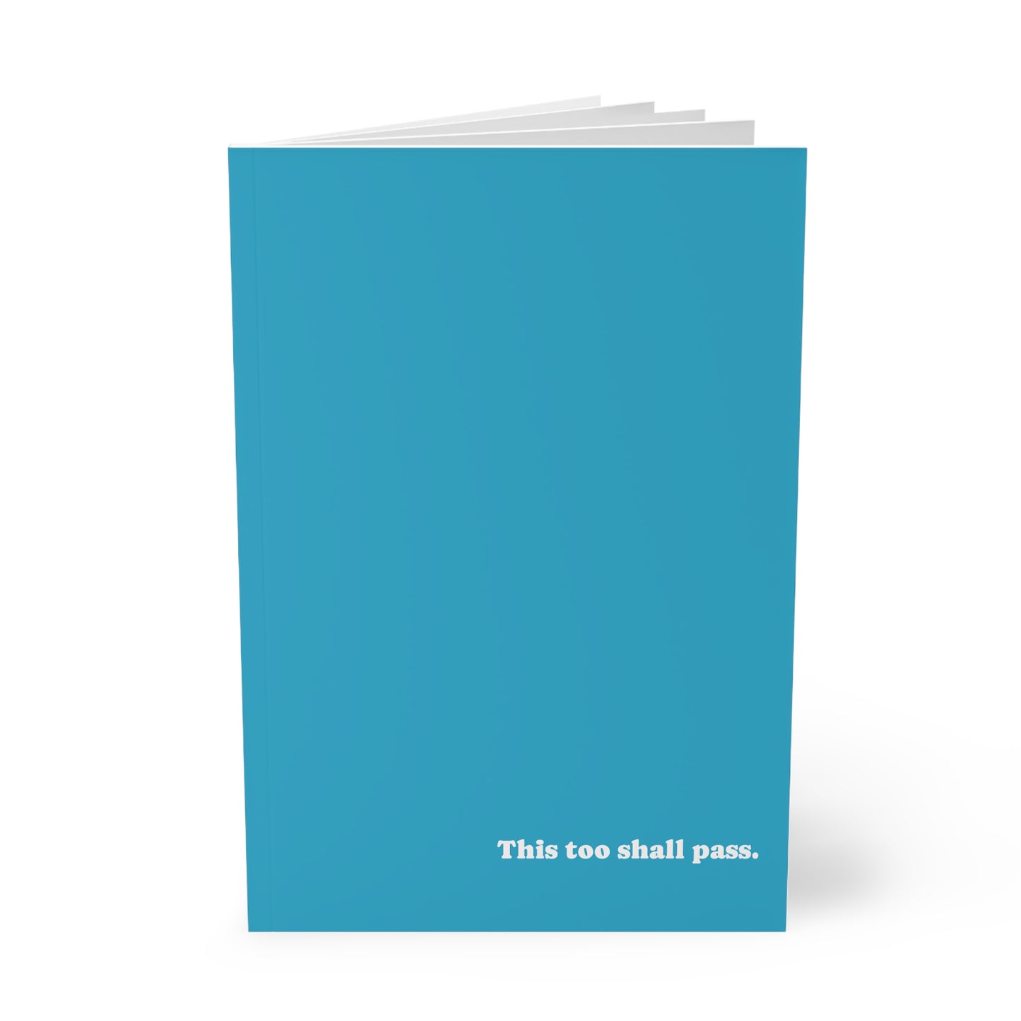 Notebook, Softcover, This too Shall Pass, A5 (Turquoise)