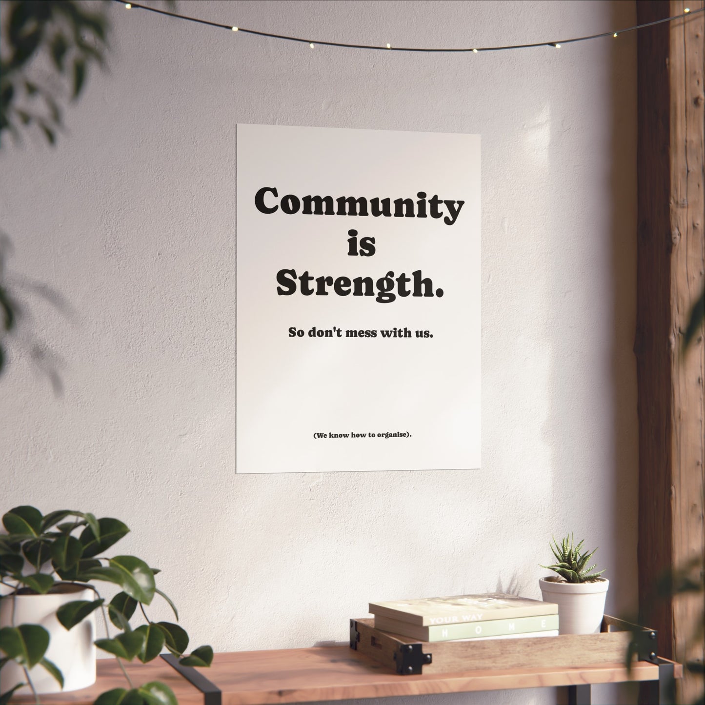 Fine Art Poster, Community is Strength