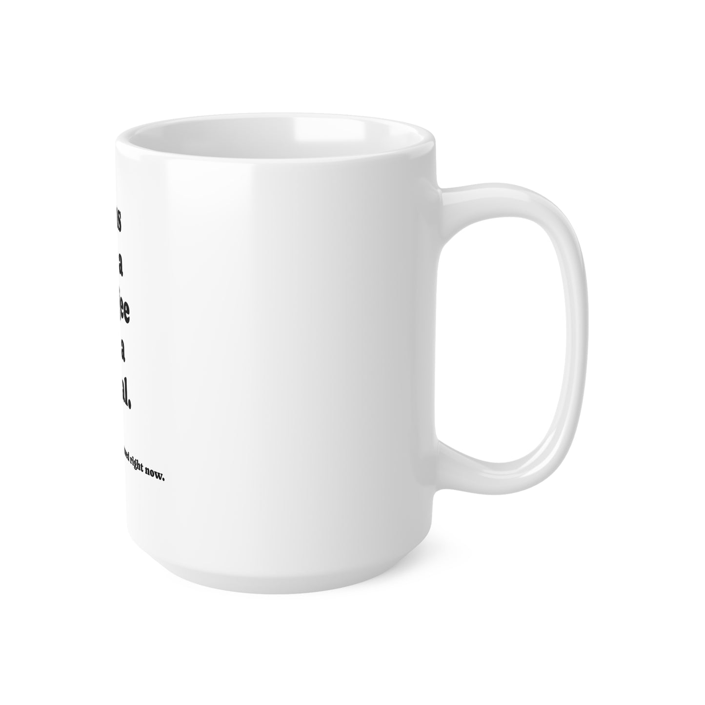 Mug, Ceramic, Jesus was a... 11oz, 15oz